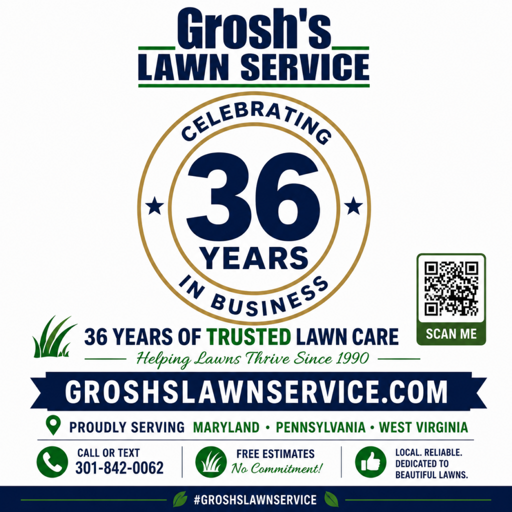 Grosh's Lawn Service celebrating 36 years of trusted lawn care serving Maryland, Pennsylvania, and West Virginia.